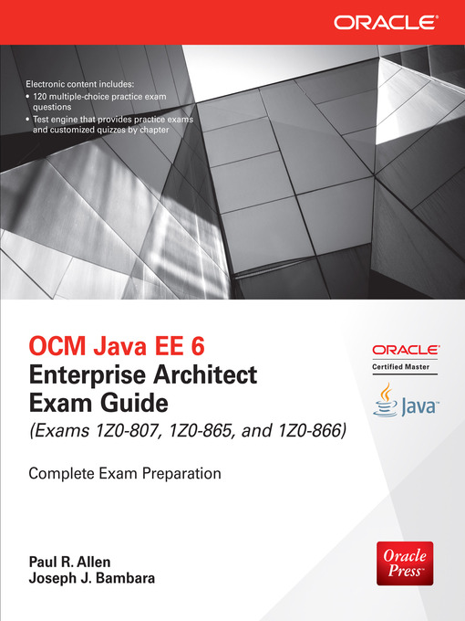 Title details for OCM Java EE 6 Enterprise Architect Exam Guide (Exams 1Z0-807, 1Z0-865 & 1Z0-866) by Paul R. Allen - Wait list